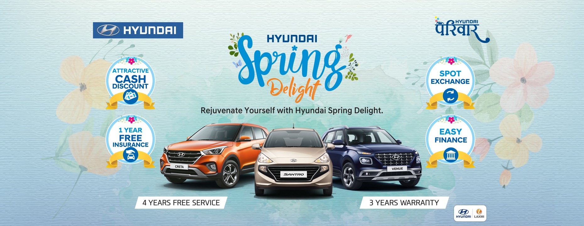 LAXMI HYUNDAI INTRODUCES SPRING DELIGHT SCHEME